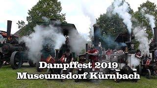 Dampffest 2019 Museumsdorf Kürnbach