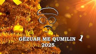 Qumili - Gezuar me Qumilin 2025 (Pjesa e pare) HUMOR SHQIP