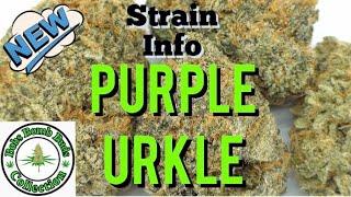 Purple Urkle, Cannabis Strain