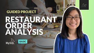 Data Analyst Portfolio Project: Restaurant Order Analysis in SQL (with Solutions)