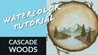 Watercolor Tutorial: Cascade Woods