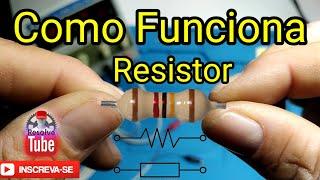 Como funciona Resistor ?