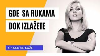 Gde sa rukama dok izlazete