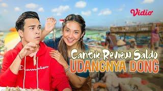 FTV Cantik, Review Saldo Udangnya Dong