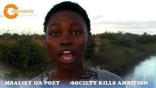 Mbaliey Da Poet_Society Kills Ambition