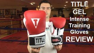 Title GEL Intense Bag/Sparring Boxing Gloves Review by ratethisgear