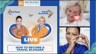 Irina Aronets and Eri Few- Territory Director of inCruises. How to become a travel blogger.