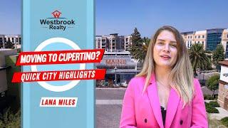 Moving to Cupertino California? Quick City Highlights