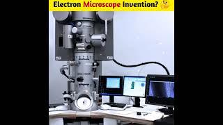 Who Invented Electron Microscope? || Cell Biology || #shorts #neet #facts