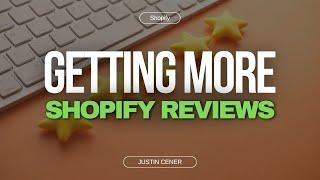 How To Get More Store Reviews That Boost Shopify Sales