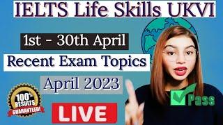 IELTS A1/B1 Life Skills Important Topics 1st April  2023