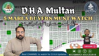 DHA Multan 5 Marla Sector Guide | A Detailed Comparison : Which one to choose?