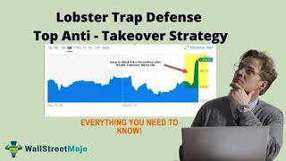 Lobster Trap Defense | Definition | Top Anti - Takeover Strategy