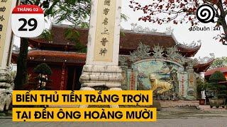 Biển thủ tiền trắng trợn tại Đền Ông Hoàng Mười | TỔ BUÔN 247 (29/02/2024)