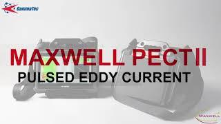 Introducing The Maxwell PECT II Pulsed Eddy Current System