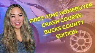 First-Time Homebuyer Crash Course: Bucks County Edition