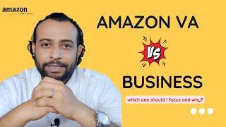 Amazon FBA business or virtual assistant as a career