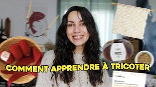 LE GUIDE (presque) ULTIME POUR APPRENDRE À TRICOTER 