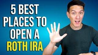 The BEST 5 Places To Open a ROTH IRA for Beginners!