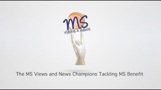 The MS Views and News Champions Tackling MS Benefit