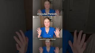 Irregular Periods