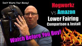 Harley Lower Fairings Hogworkz vs Amazon - Comparison & Install - Watch Before You Buy!