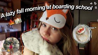 a lazy FALL morning routine at boarding school  | Ella Katherine