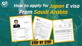 How to apply JAPAN E visa from saudi arabia