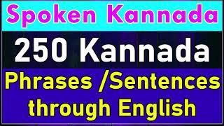 250 Kannada Sentences | Useful Kannada Phrases - Spoken Kannada through English