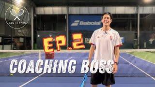 Coaching Boss EP.2 - ปรับวงนิดหน่อย ตีโต้ได้แล้ว แบบงงๆ