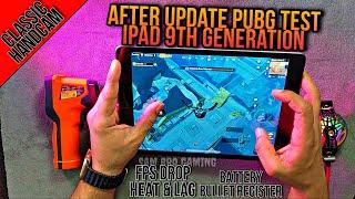 iPad 9th Generation PUBG Test After Update | FPS DROP | Battery | Bullet Register | Recording