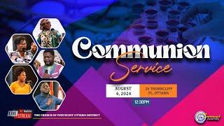 Emmanuel Assembly Communion Service | August 4 2024