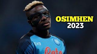 victor osimhen - 2023 Goals , Assists & Skills | HD