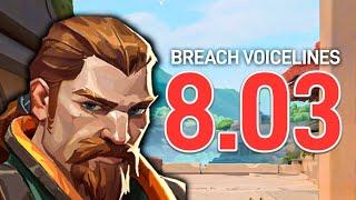 New BREACH Voice Lines & Interactions | 8.03