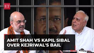Amit Shah vs Kapil Sibal over HM's 'Kejriwal got special treatment from Supreme Court' remark