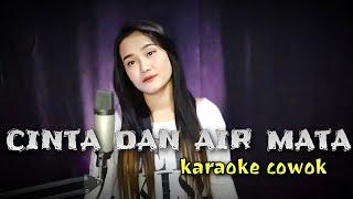 CINTA DAN AIR MATA - Karaoke cowok duet dangdut koplo