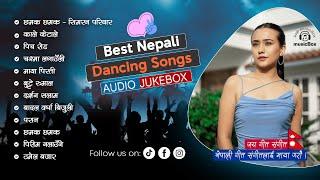 Best Nepali Dancing Songs Jukebox ! Nepali Romantic Songs ️