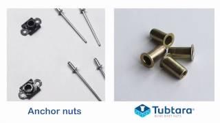 Tubtara® blind rivet nut versus anchor nut