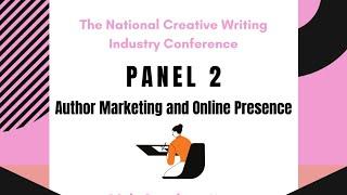 NCWIC: Panel 2 - Author Marketing and Online Presence