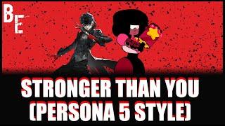 Stronger Than You (Persona 5 Style) cover - The Blackem Effect