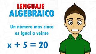 LENGUAJE ALGEBRAICO Super facil - Para principiantes PARTE 1