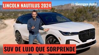 Lincoln Nautilus 2024: Características y prueba de manejo del SUV de la división de lujo de Ford