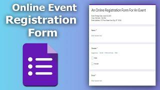 How to create an online registration form for an Event using Google Forms