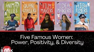 Five Famous Women: Power, Positivity, & Diversity