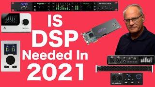 Is DSP Needed in 2021 - HDX - Carbon-Motu-RME-Apogee-Tascam