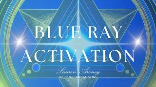 Blue Ray Activation - Message from Sirius The Blue Star