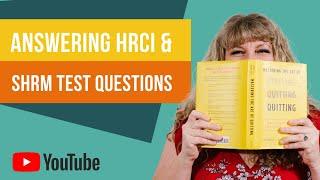 FAQ for HR Certification Exams: Answering HRCI & SHRM Test Questions