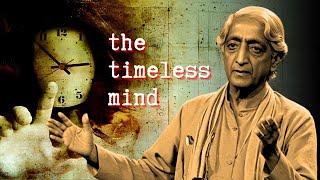 The Illusion of Time: Jiddu Krishnamurti’s Exploration of the Mind and Consciousness