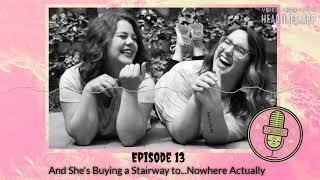 Weirdify Podcast 13-And She's Buying A Stairway To...Nowhere Actually