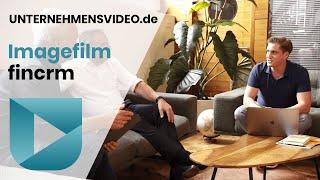 Imagefilm - fincrm | UNTERNEHMENSVIDEO.de